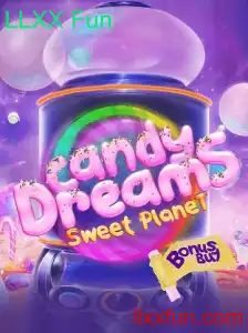 Descubra a Magia de CandyDreamsSweetPlanet: Um Novo Universo de Diversão com LLXX Fun